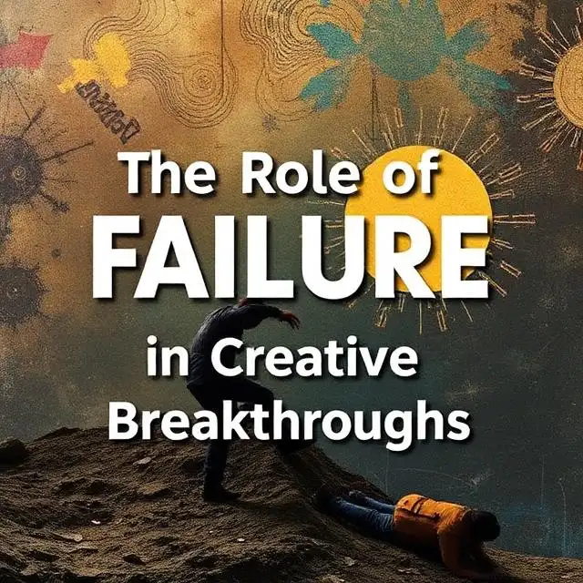 The Role of Failure in Creative Breakthroughs