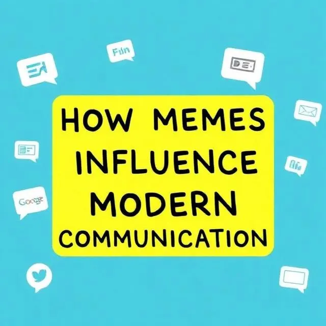 How Memes Influence Modern Communication